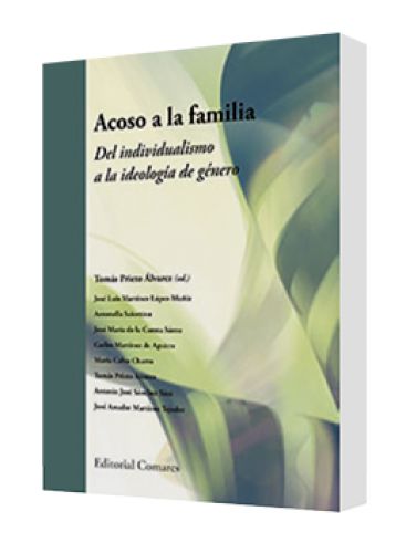 ACOSO A LA FAMILIA (Del individualismo a..